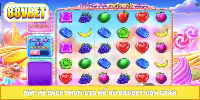 Bật mí cách tham gia nổ hũ 88VBET đơn giản