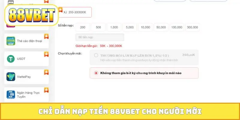 Chỉ dẫn nạp tiền 88VBET cho người mới