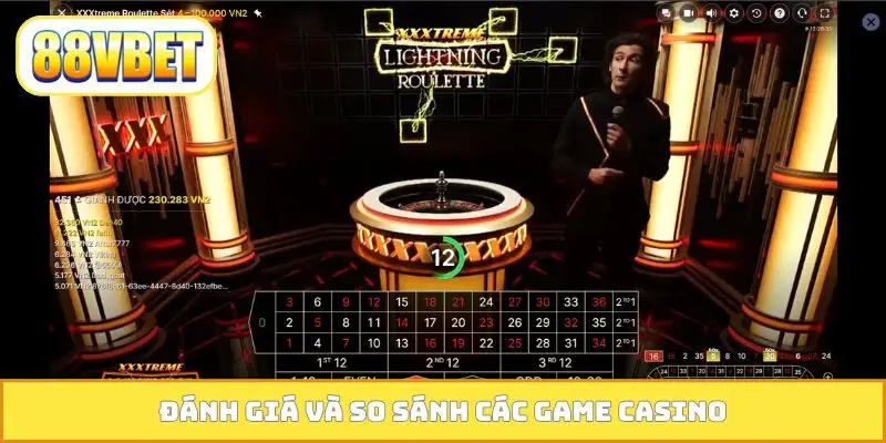 Đánh giá và so sánh các game Casino