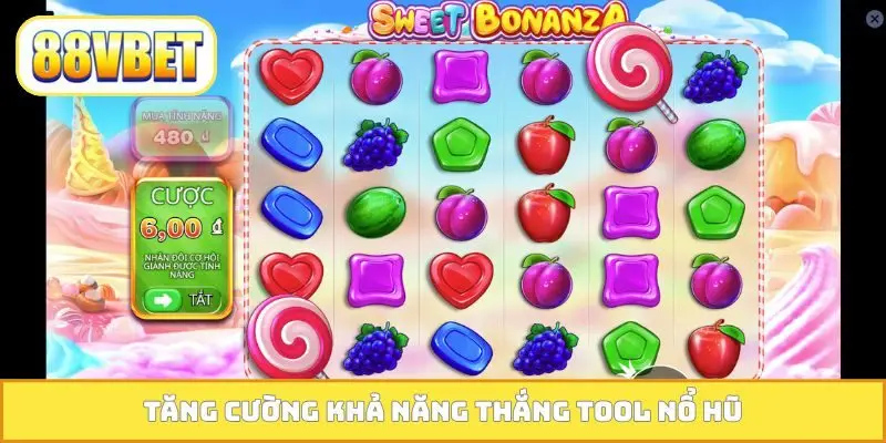 Tăng cường khả năng thắng tool nổ hũ