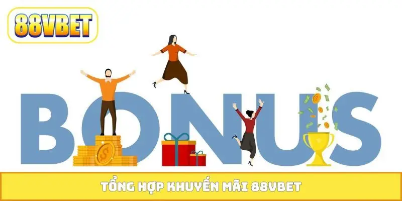 Tổng hợp khuyến mãi 88VBET